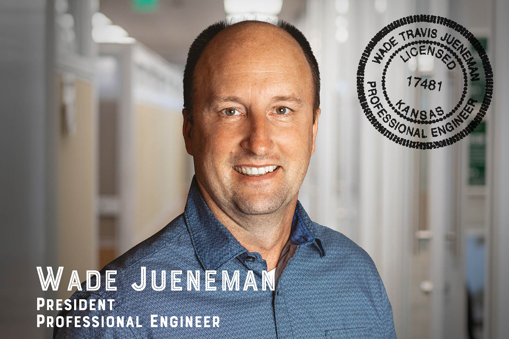 Wade Jueneman, McElroy’s President, registered professional engineer.